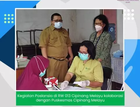 Kegiatan Poslansia di RW 013 Cipinang Melayu kolaborasi dengan Puskesmas Cipinang Melayu